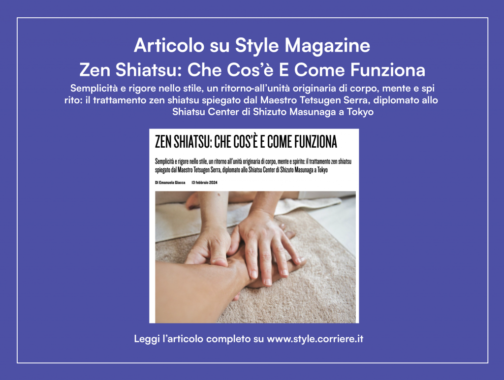 Nuovo articolo su Style Magazine “Zen Shiatsu: che cos’è e come funziona”